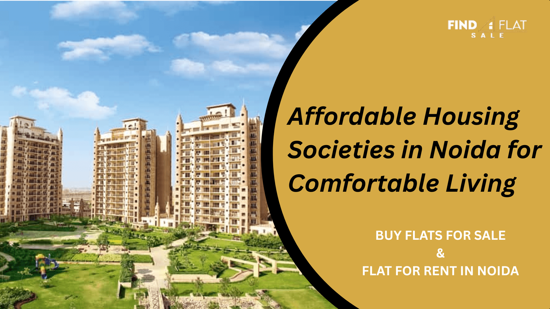 Top 20 Affordable Housing Societies in Noida for Comfortable Living